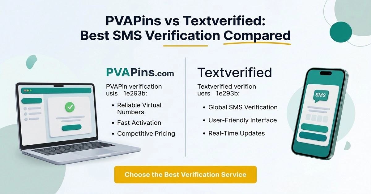 PVAPins vs Textverified: Best SMS Verification Compared